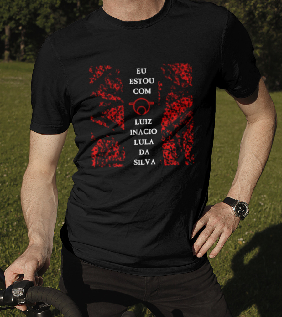 Eu Estou Com Luiz Inacio Lula Da Silva Iconic Support T-Shirt