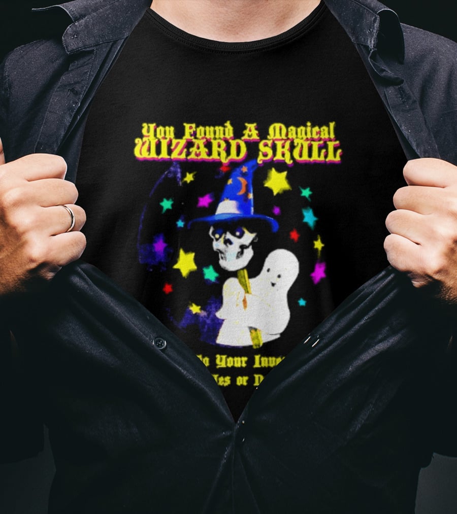 Ghost You Found A Magical Wizard Skull Magic T-Shirt