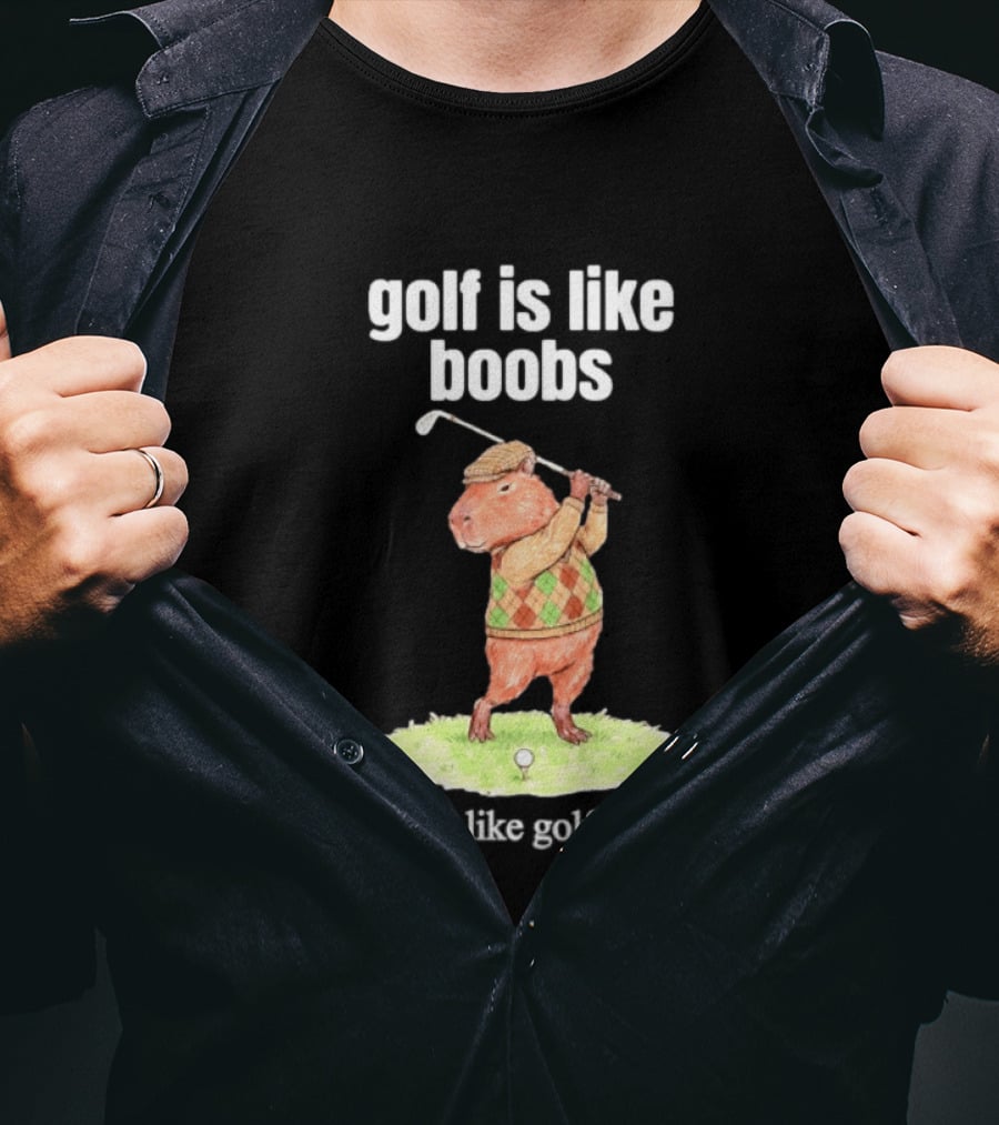 Golf Is Like Boobs I Like Golf Capybara Sweater Vest Outfit T-Shirt