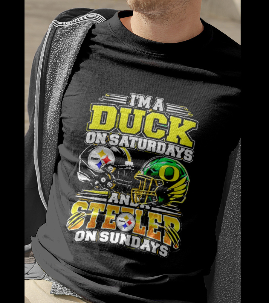 I'm A Duck On Saturdays And A Steeler On Sundays Football Fans T-Shirt