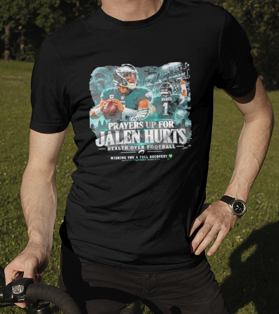 Prayers Up For Jalen Hurts Health Over Football Fly Eagles Fly Skyline T-Shirt