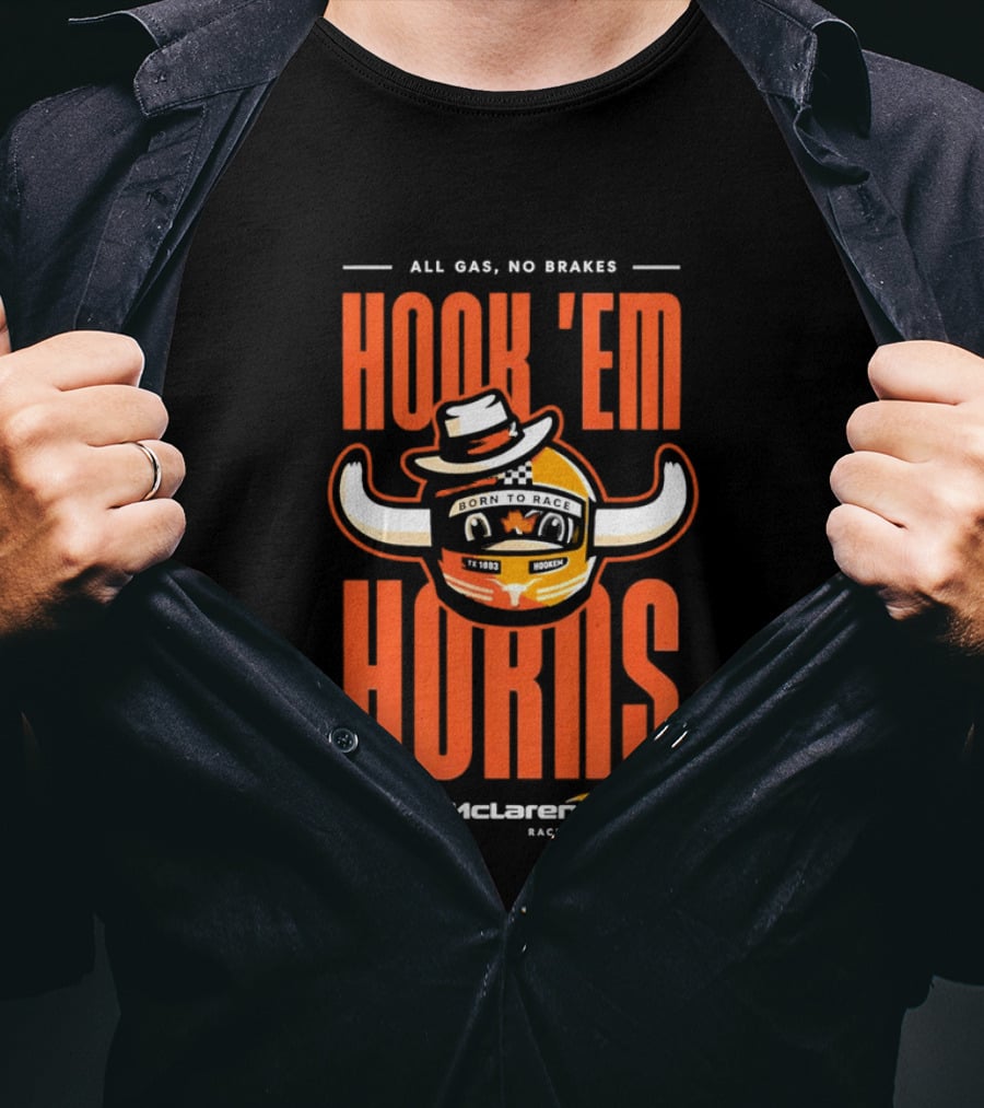 All Gas No Brakes McLaren Racing Hook Em Horns Texas Longhorns T-Shirt