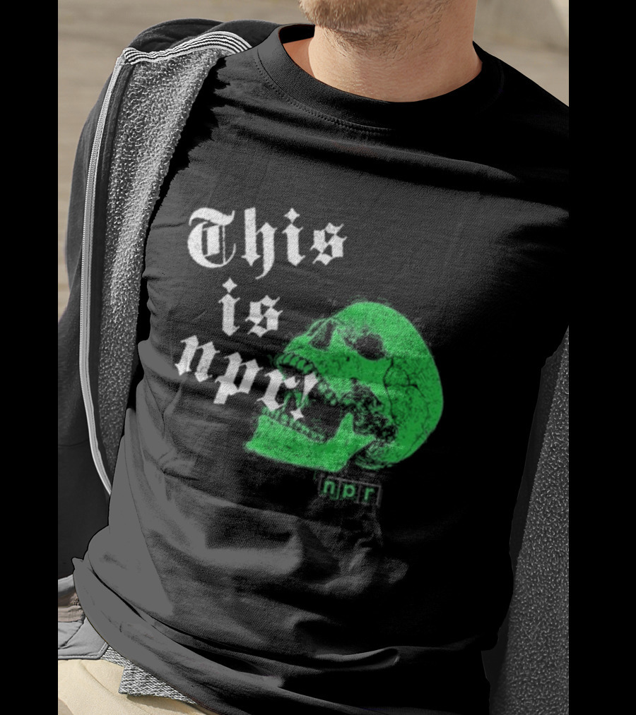 This Is NPR Green Skull With White Gothic T-Shirt