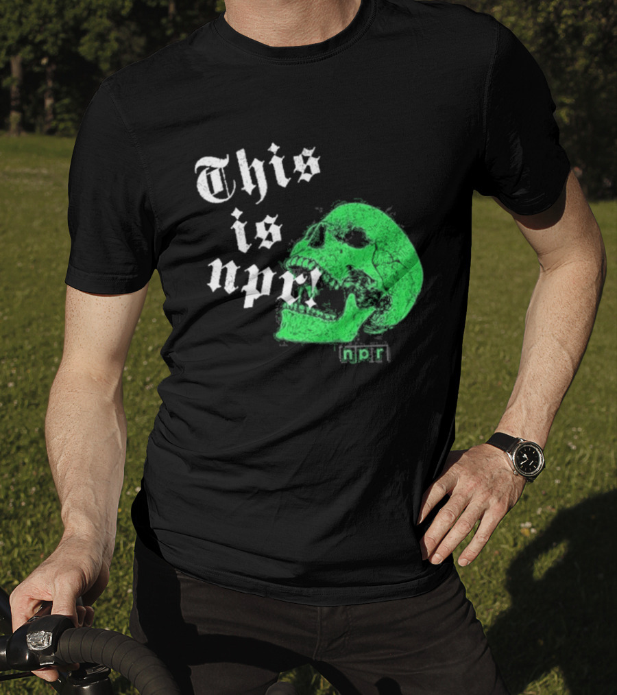 This Is NPR Green Skull With White Gothic T-Shirt