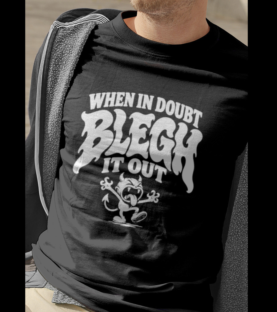 When In Doubt Blegh It Out Metalcore Deathcore Demon T-Shirt