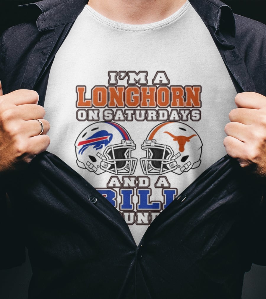 I'm A Longhorn On Saturdays And A Bill On Sundays Helmet 2026 T-Shirt