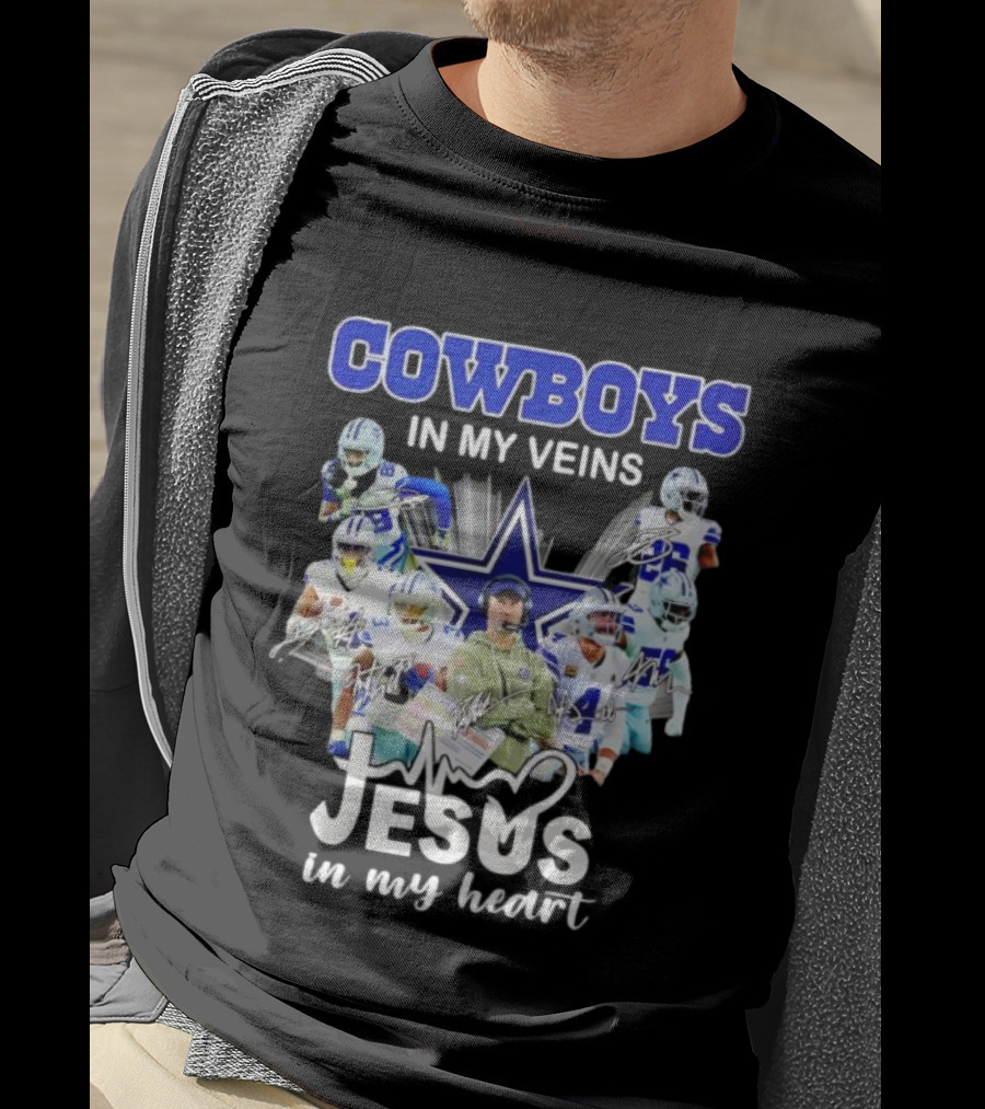 Cowboys In My Veins Jesus In My Heart Dallas Football Team Players Star T-Shirt