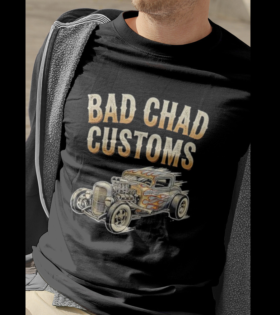 Bad Chad Customs Hot Rod Flames Vintage Car T-Shirt