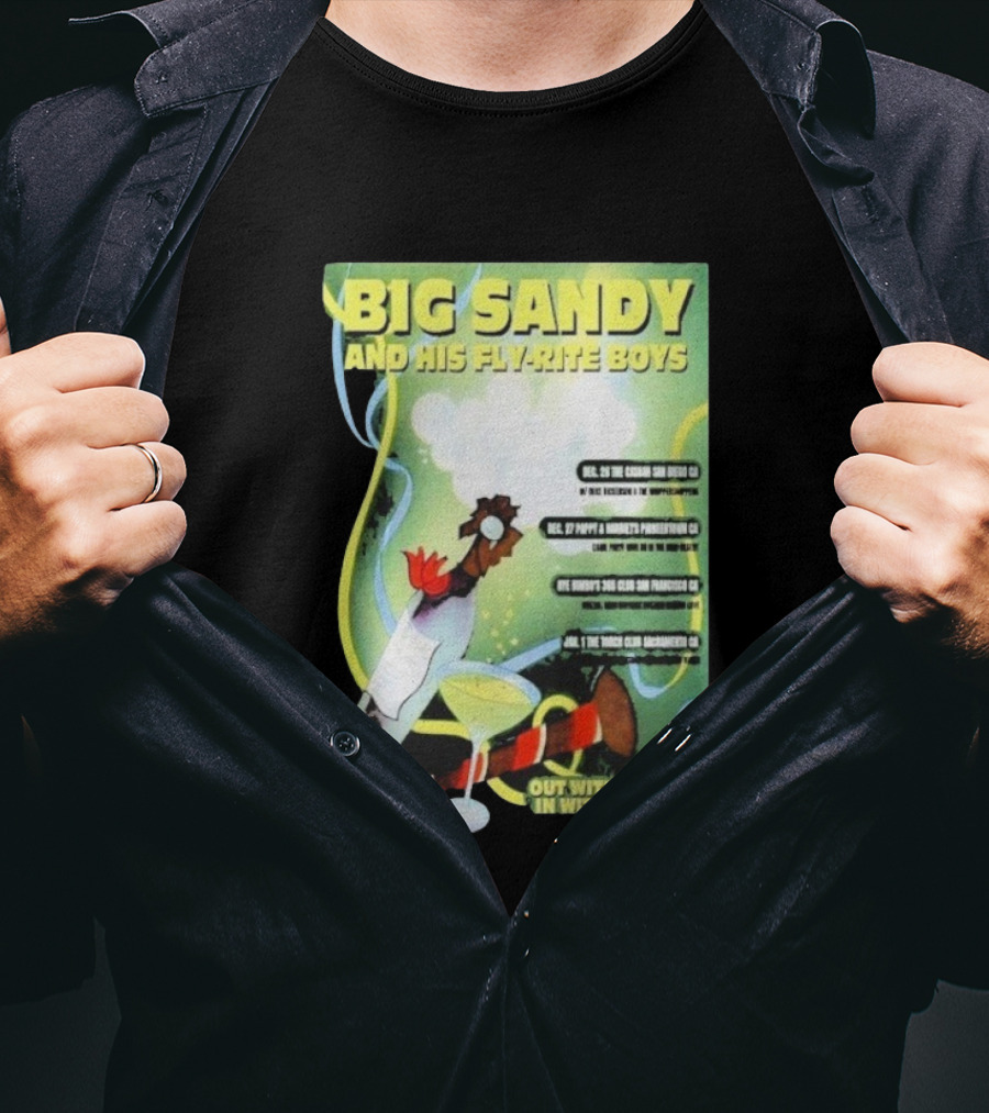 Big Sandy And His Fly-Rite Boys NYE Show 2025 San Francisco CA Event T-Shirt