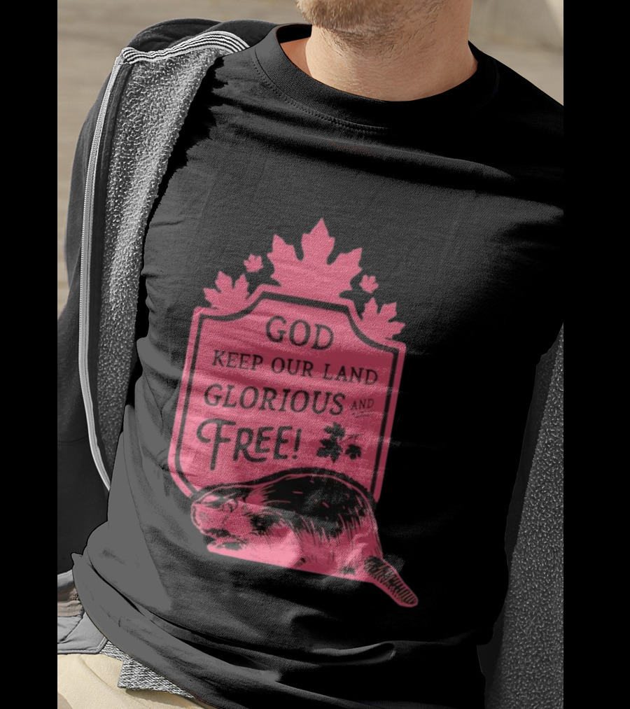 God Keep Our Land Glorious And Free Beaver Maple Leaf T-Shirt
