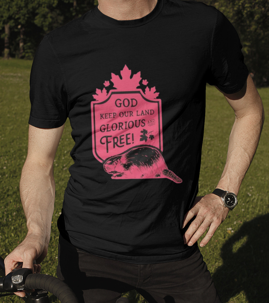 God Keep Our Land Glorious And Free Beaver Maple Leaf T-Shirt