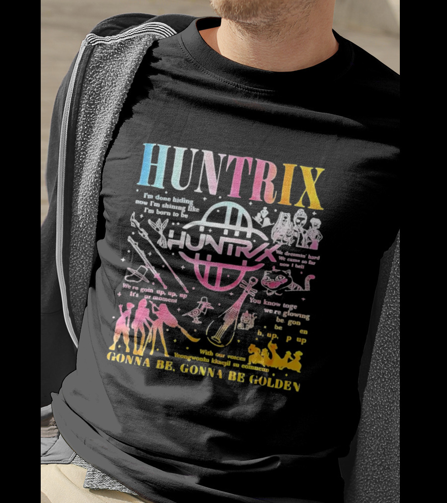 HUNTRIX Born To Shine Together Glowing Gonna Be Golden T-Shirt
