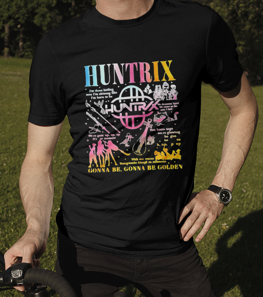 HUNTRIX Born To Shine Together Glowing Gonna Be Golden T-Shirt