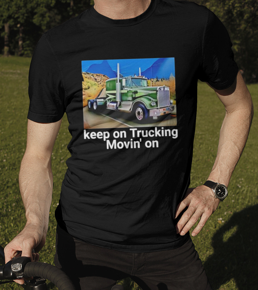 Keep On Trucking Movin' On Vintage Green Truck Scenic Road T-Shirt