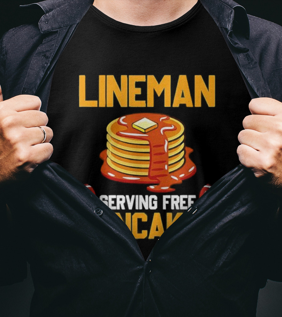 Lineman Serving Free Pancakes Football Stack With Butter And Syrup T-Shirt