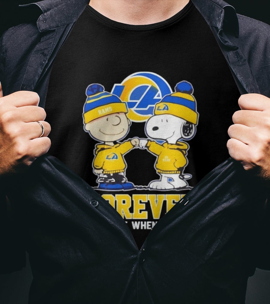 Los Angeles Rams Charlie Brown Snoopy Forever Not Just When We Win T-Shirt