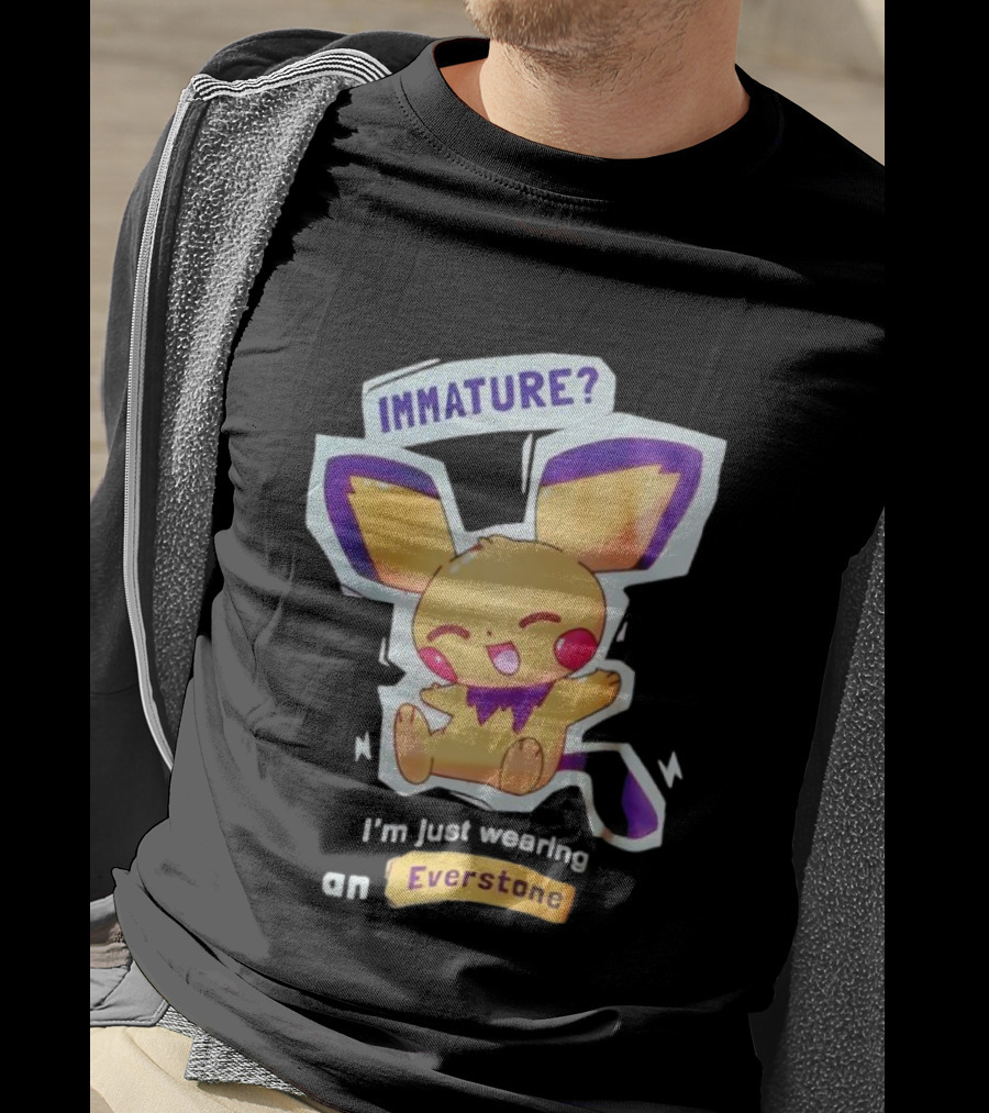 Immature I'm Just Wearing An Everstone Pokémon Character T-Shirt