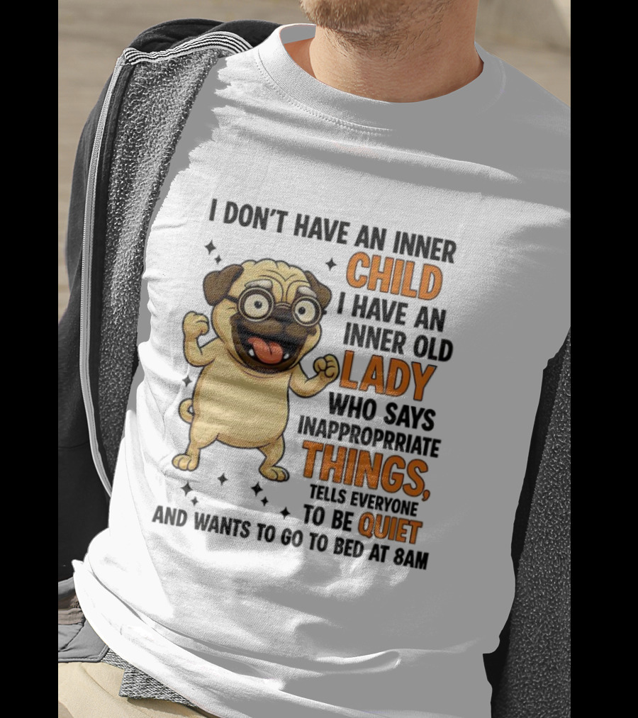 Pug Cartoon Saying Inner Child Lady Things Quiet Humor T-Shirt