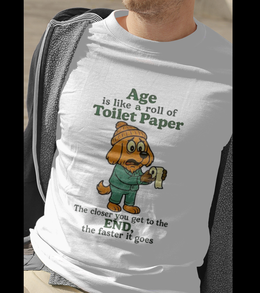 Golden Retriever Age Is Like A Roll Of Toilet Paper The Closer You Get To The End The Faster It Goes T-Shirt