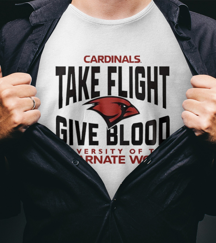 Cardinals Take Flight Give Blood University Of The Incarnate Word T-Shirt