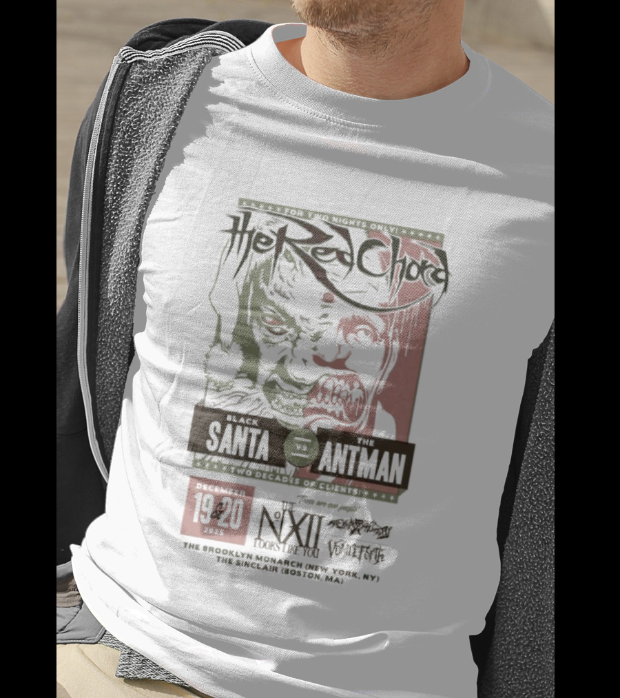 The Red Chord Santa Antman December 19 20 2025 The Sinclair Boston Mass T-Shirt