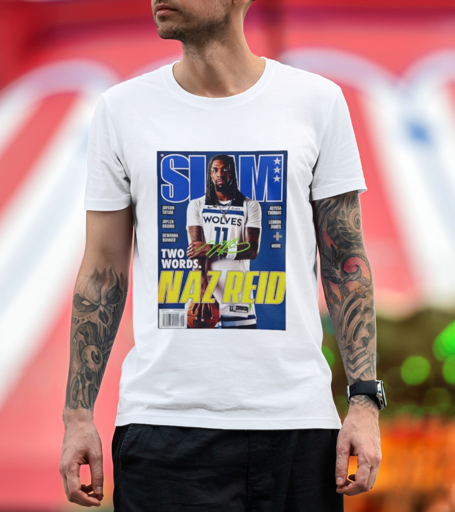 SLAM Magazine Naz Reid Autographed Minnesota Timberwolves Cover Featuring LeBron James Jayson Tatum T-Shirt