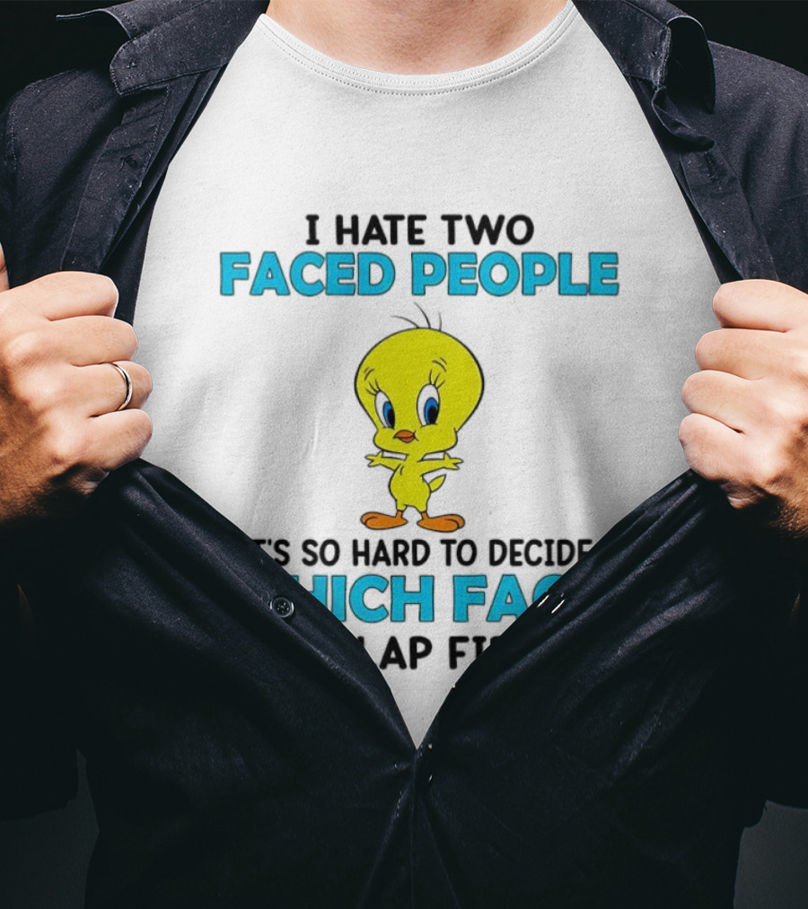 Tweety Bird Faced People Slap First T-Shirt