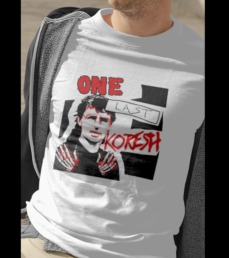 One Last Koresh çizimi T-Shirt