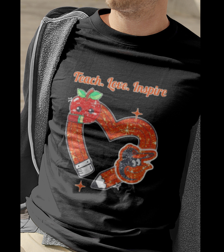 Baltimore Orioles Teach Love Inspire Pencil Heart Apple T-Shirt