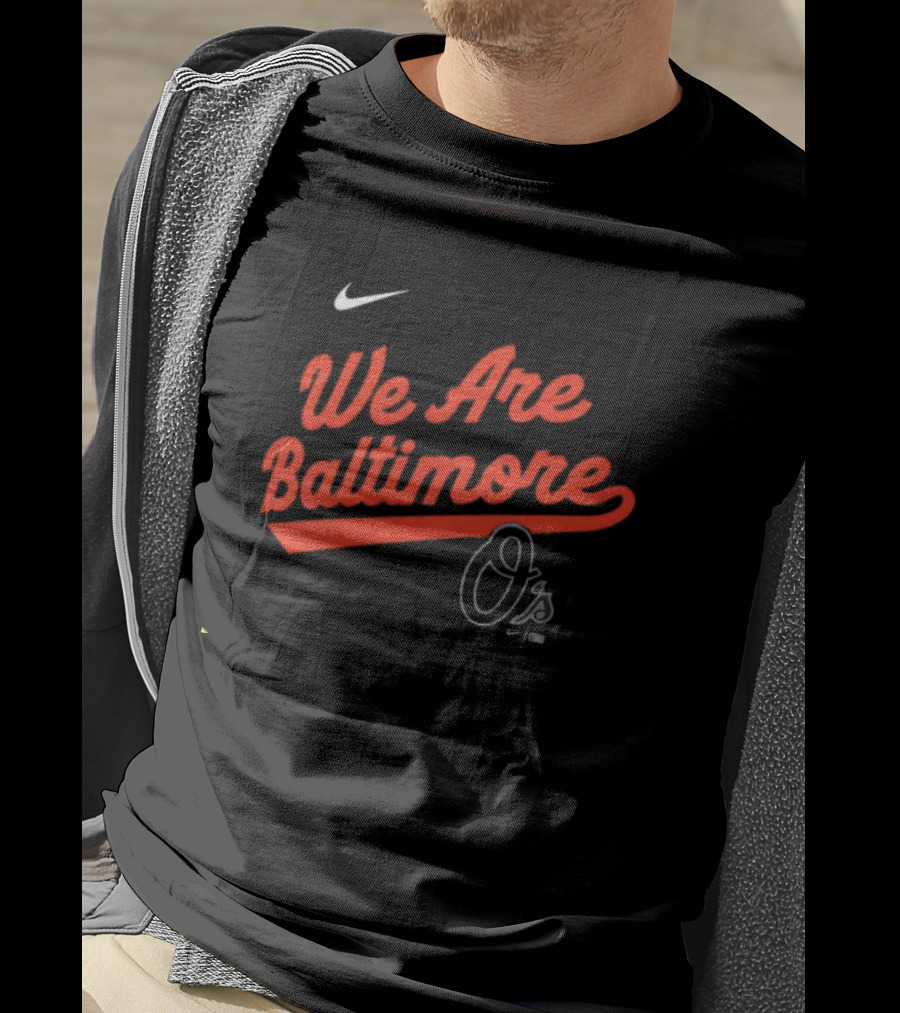 We Are Baltimore Nike Orioles O's 2025 City Connect Team Phrase Script Legend T-Shirt