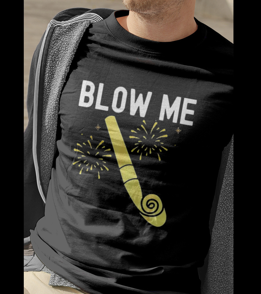 Blow Me Happy New Year Firework Party Favor T-Shirt
