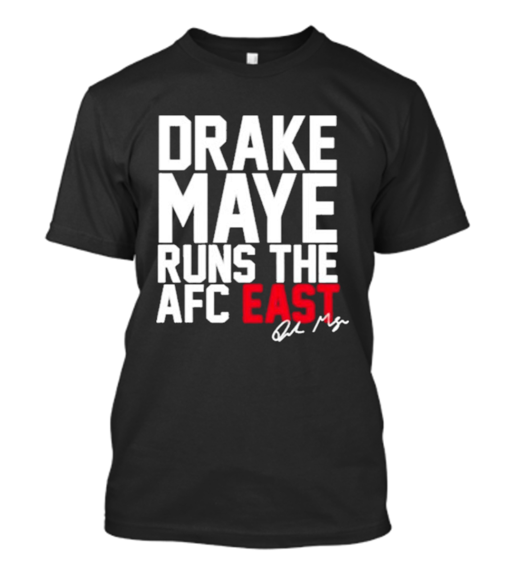 Drake Maye Runs The AFC East T-Shirt