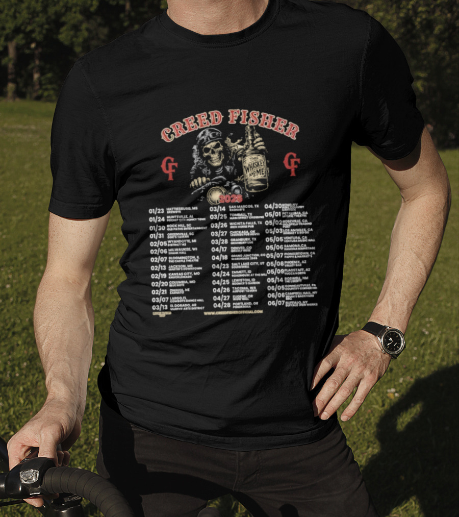 Creed Fisher This Whiskey And Me Tour 2026 Dates And Cities List T-Shirt