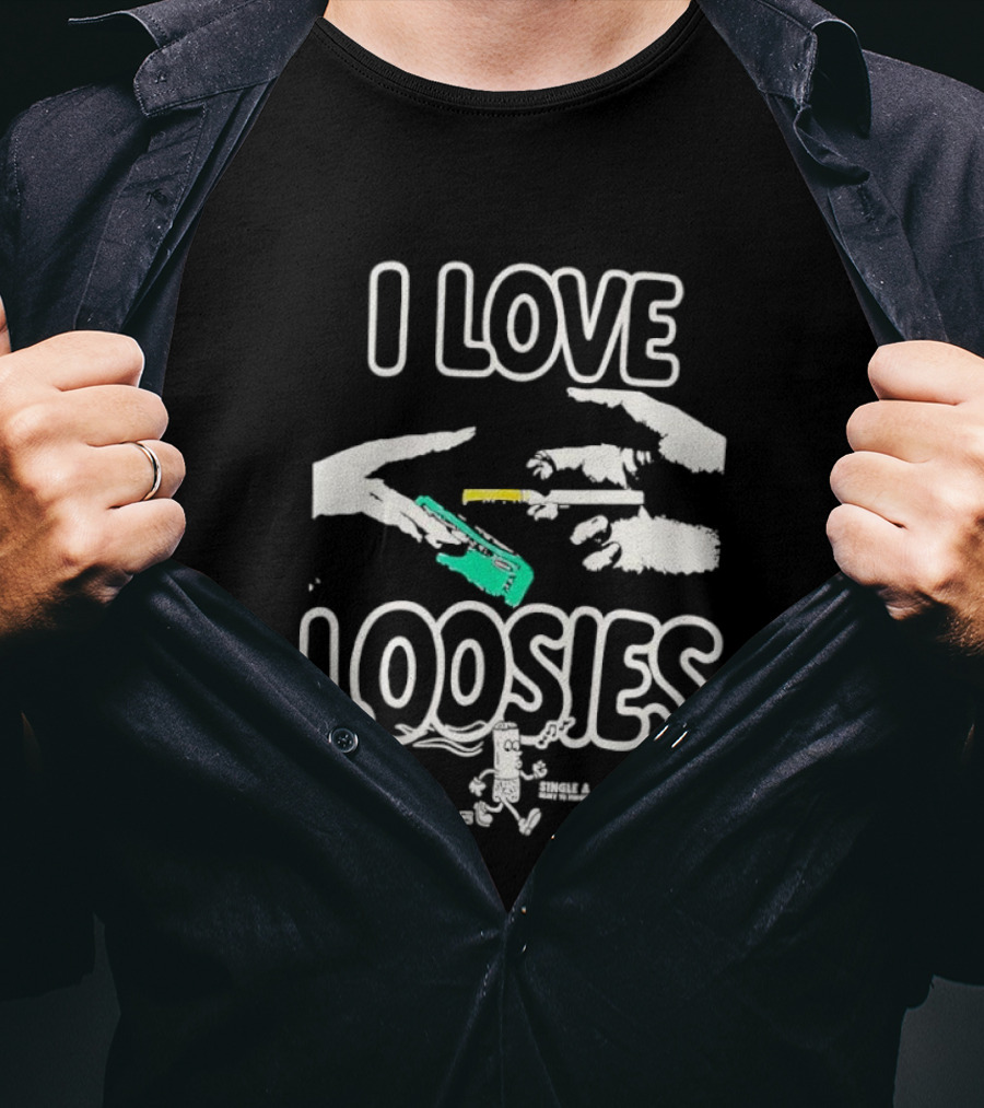I Love Loosies Fun Casual Phrase T-Shirt