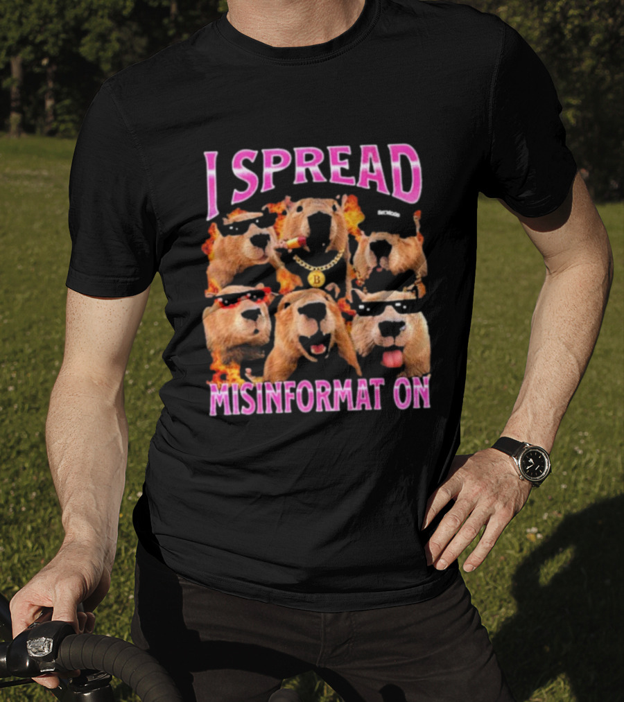 I Spread Misinformation Capybara Meme With Cool Capybaras In Sunglasses And Accessories T-Shirt