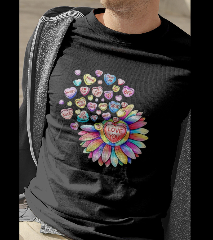 Valentine's Day Love You Sunflower With Candy Hearts Messages T-Shirt