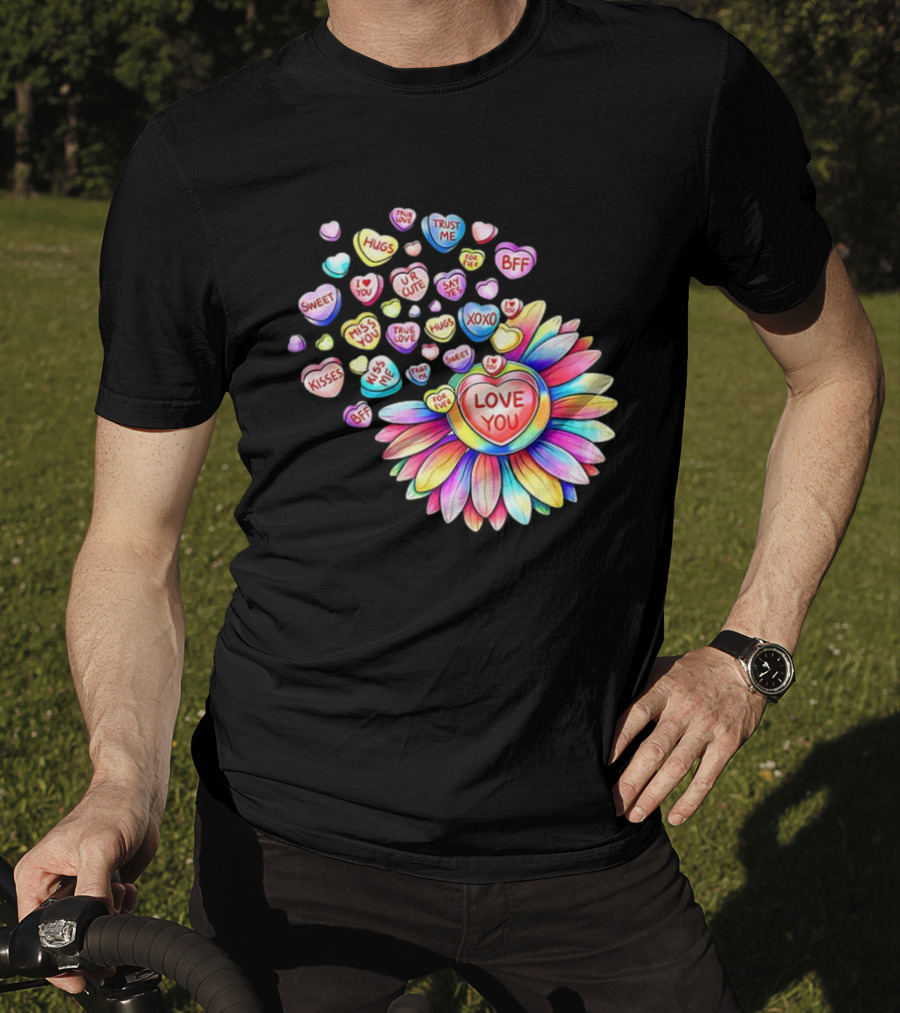 Valentine's Day Love You Sunflower With Candy Hearts Messages T-Shirt