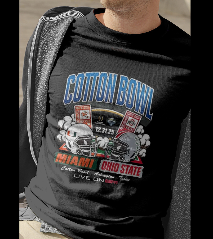 Miami Hurricanes Vs Ohio State Buckeyes Cotton Bowl 2025 CFP Arlington Texas ESPN Live T-Shirt