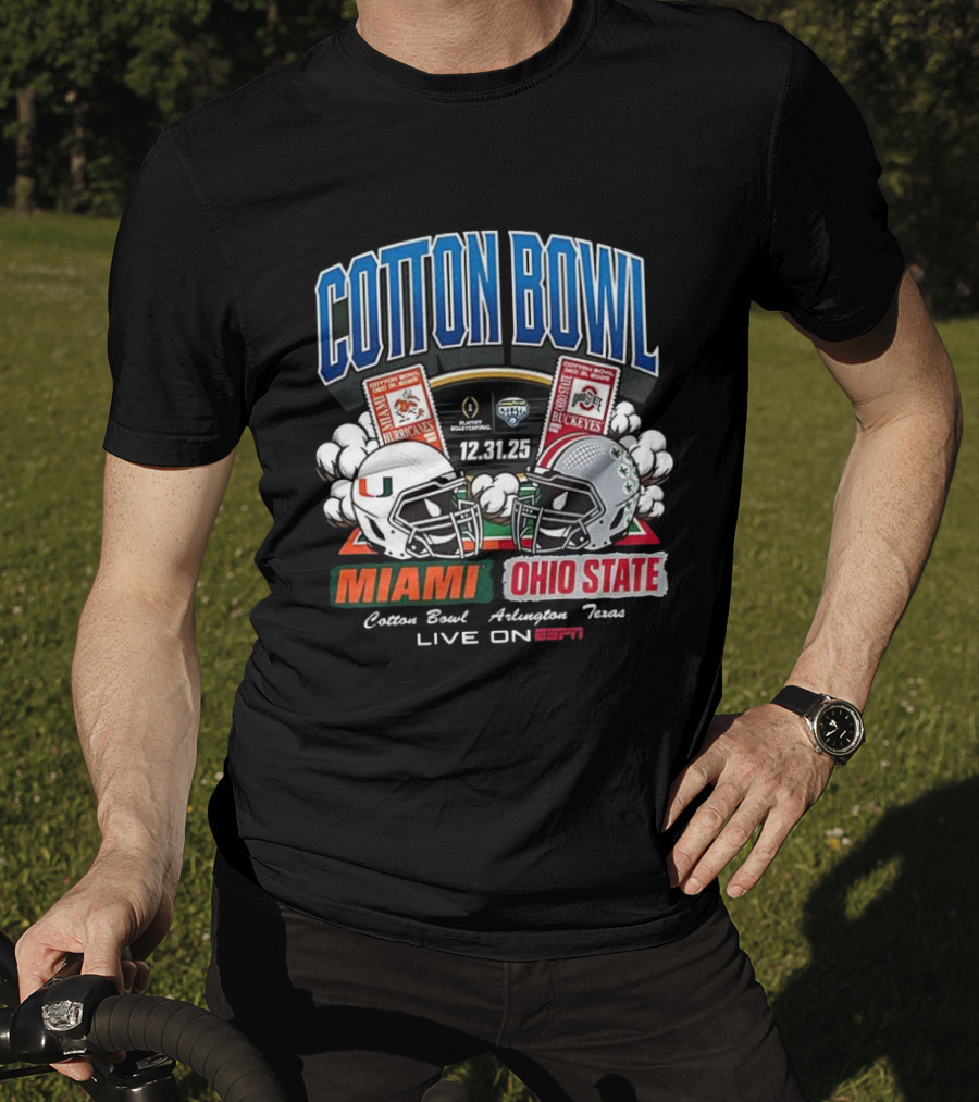 Miami Hurricanes Vs Ohio State Buckeyes Cotton Bowl 2025 CFP Arlington Texas ESPN Live T-Shirt