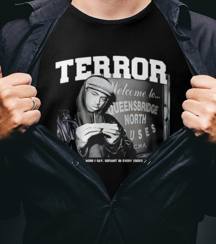 Nas Queensbridge North Houses Terror Defiant Keepers Of The Faith T-Shirt