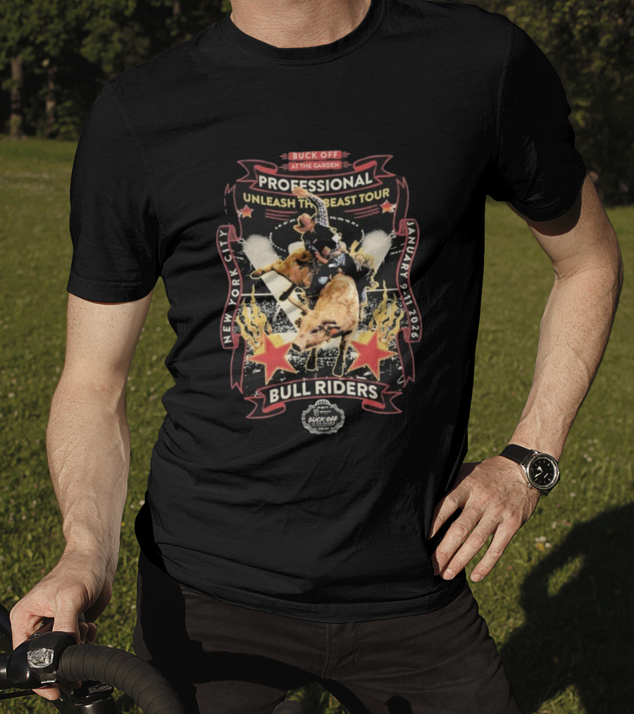 Buck Off At The Garden PBR Professional Bull Riders Unleash The Beast Tour January 9 11 2026 New York City T-Shirt