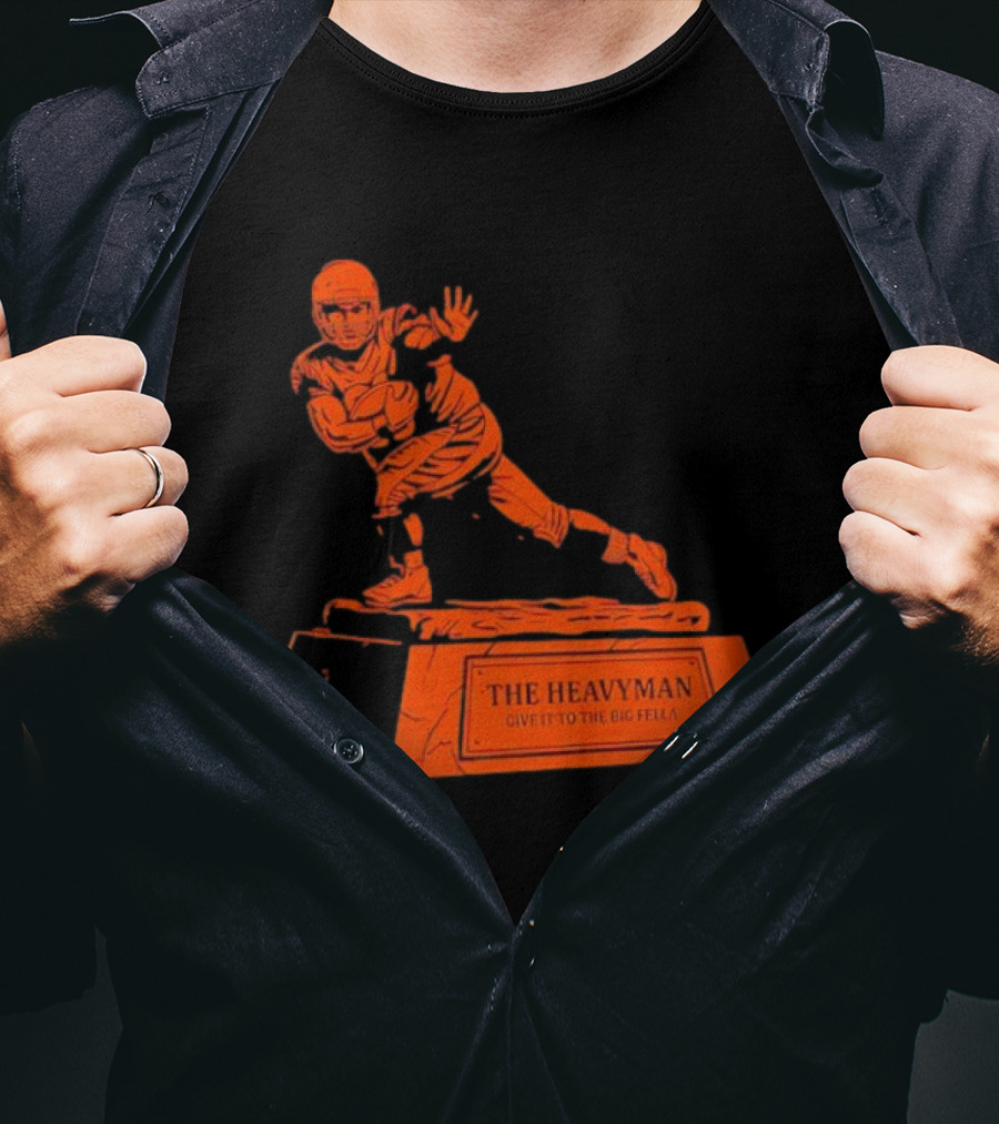 The Heavyman Trophy Give It To The Big Fella T-Shirt