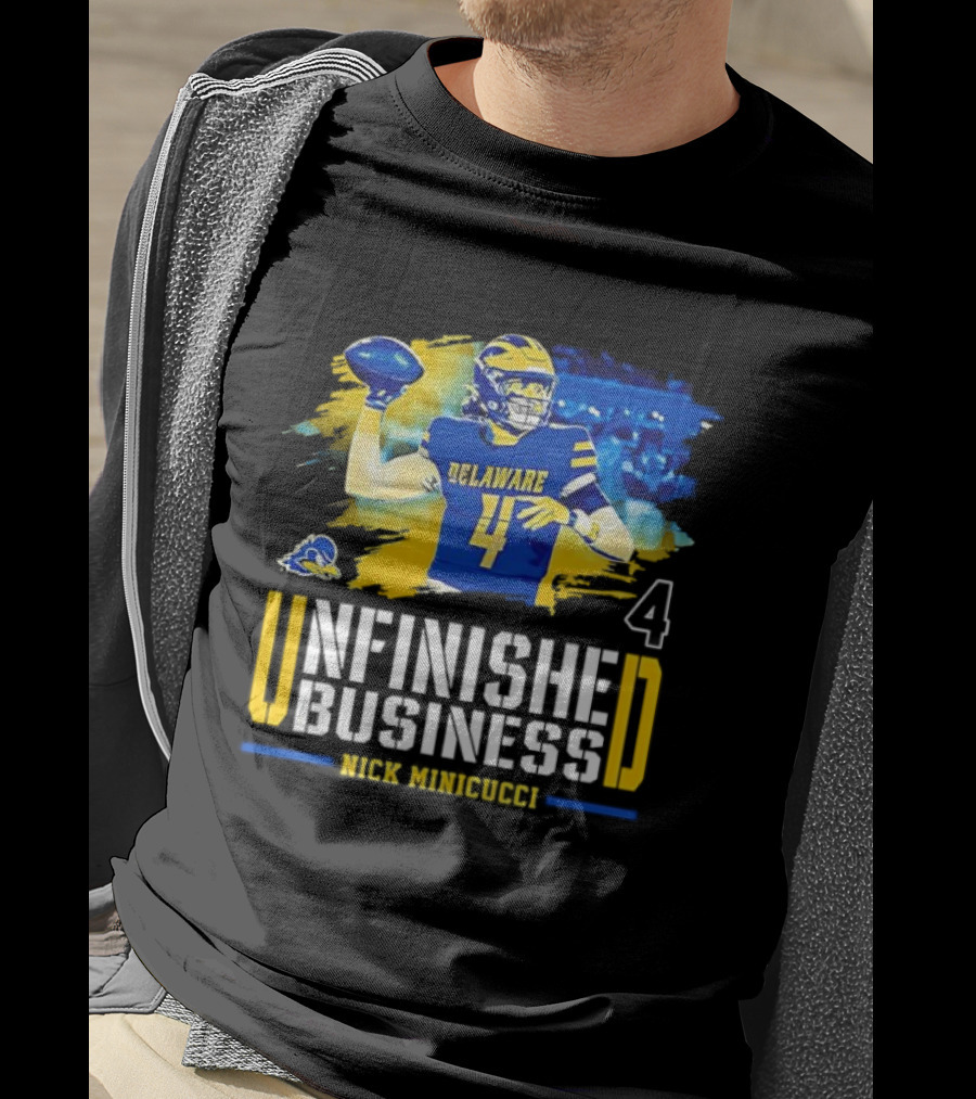 Delaware Quarterback 4 Unfinished Business Nick Minicuci Football T-Shirt