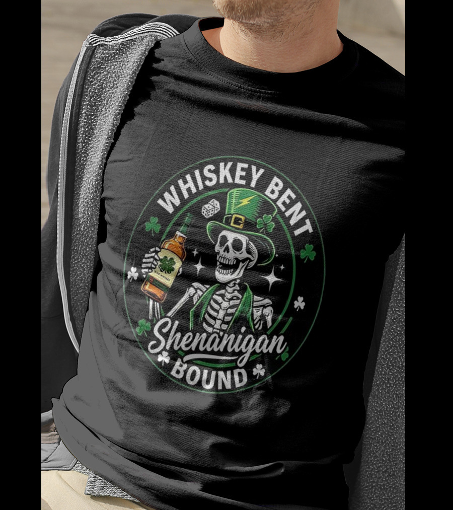 Whiskey Bent Shenanigan Bound Drinking Skeleton Clover Hat Dice T-Shirt