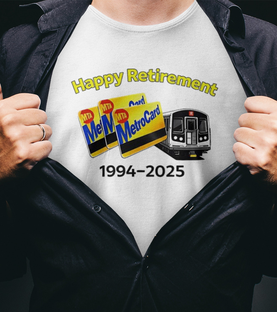 MTA MetroCard Happy Retirement 1994 2025 Train T-Shirt