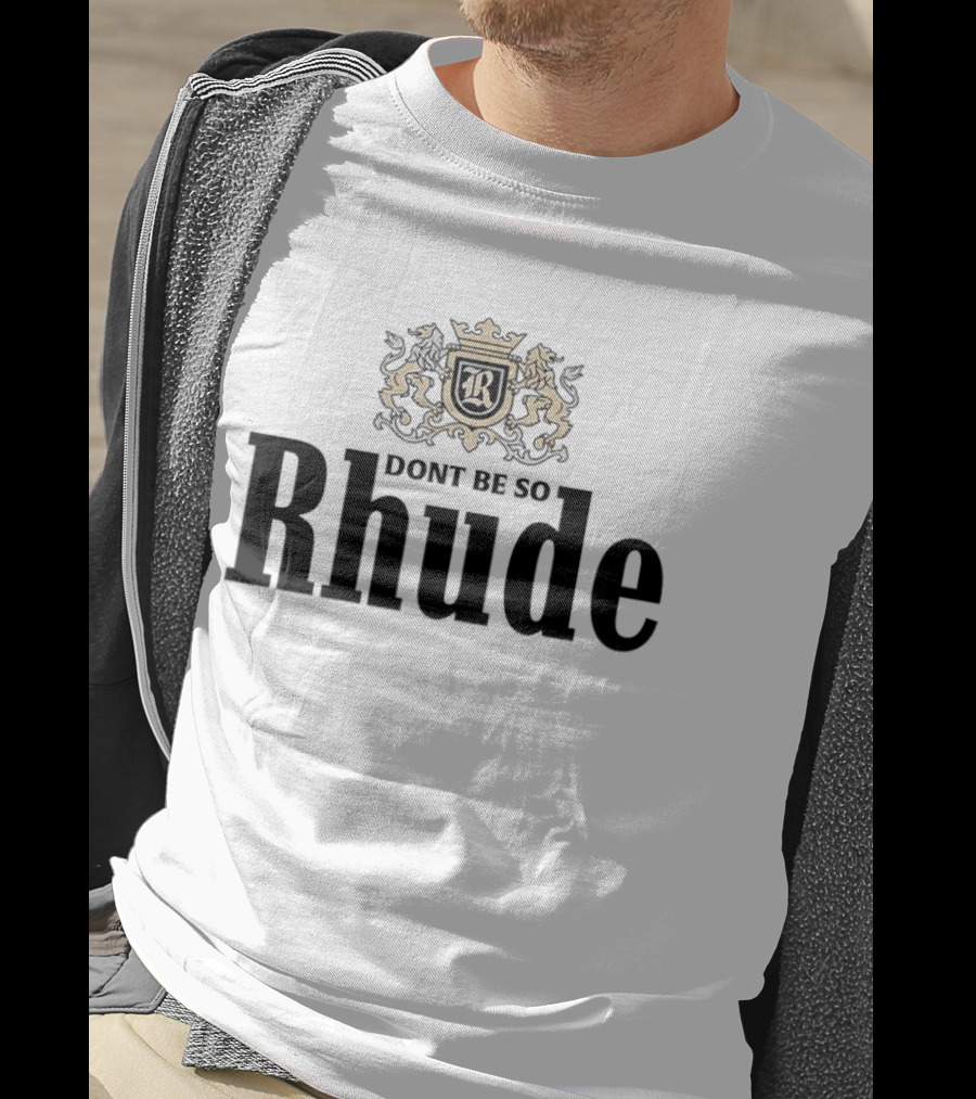 Don’t Be So Rhude Logo T-Shirt