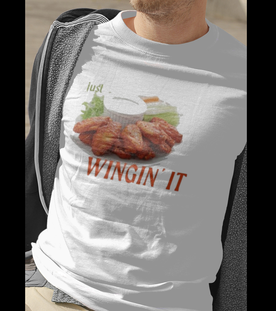 Just Wingin’ It Buffalo Wings T-Shirt