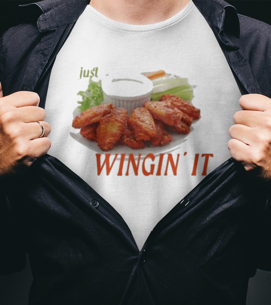 Just Wingin’ It Buffalo Wings T-Shirt