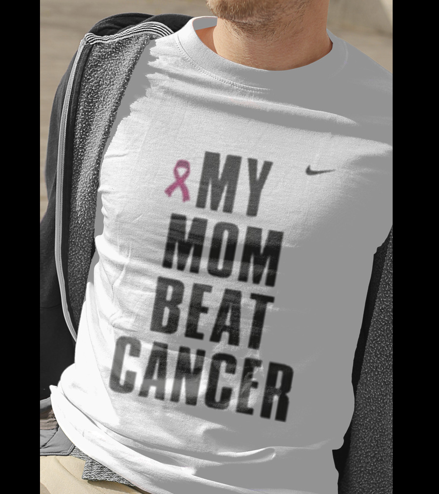 Nike Pink Ribbon My Mom Beat Cancer T-Shirt
