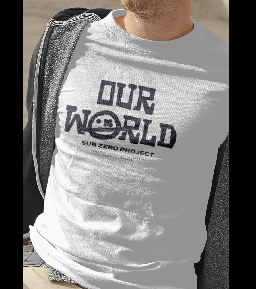 Our World Sub Zero Project Home For The Dreamers Rebels Misfits Legends T-Shirt